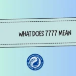 What Does 7777 Mean? The Hidden Message Behind This Repeating Number