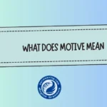What Does “Motive” Mean? A Deep, Real-Life Guide to Understanding Intent and Human Behavior