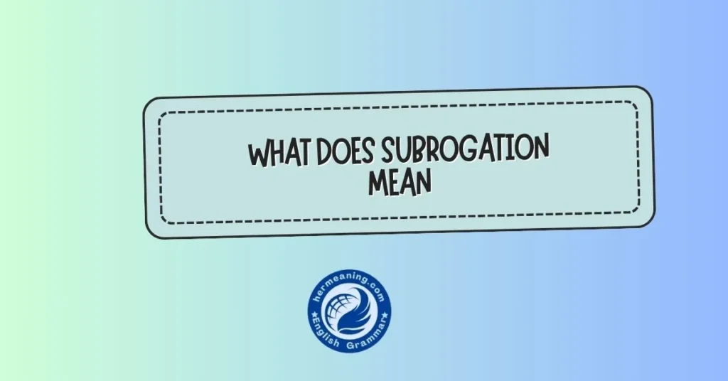 what does subrogation mean