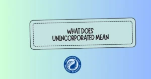 what does unincorporated mean