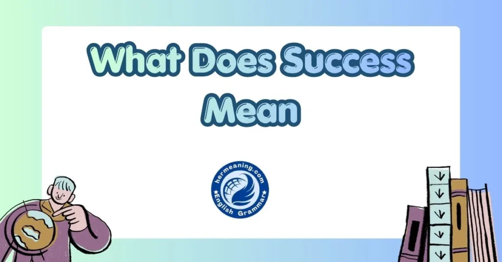 What Does Success Mean