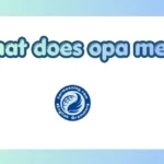 What Does Opa Mean? Full Meaning, Uses, and Real-Life Examples Explained