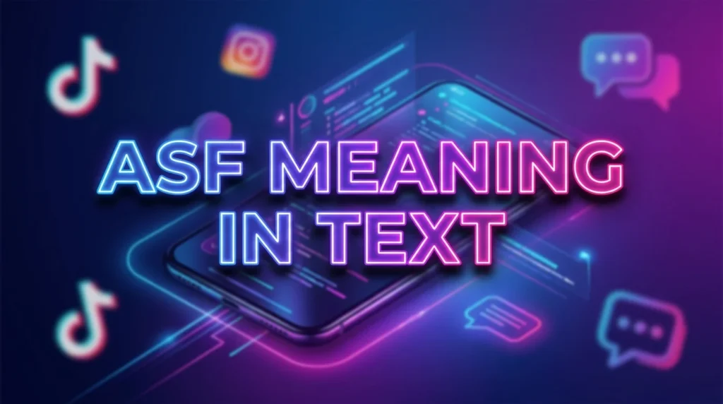 What Does ASF Mean in Text